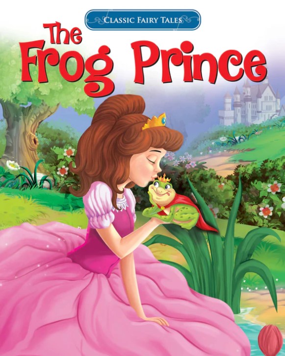 Classic Fairy Tales The Frog Prince